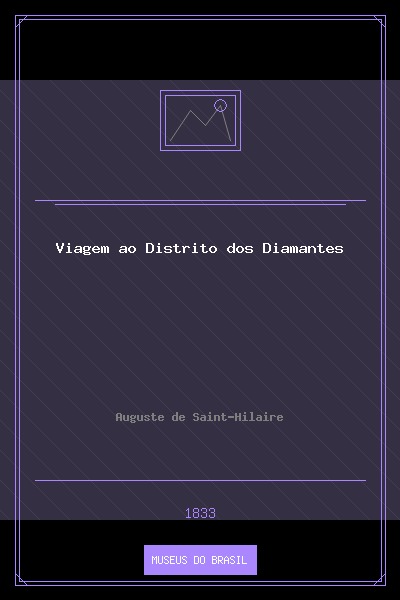 Viagem ao Distrito dos Diamantes