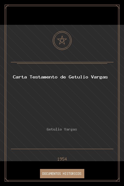 Carta Testamento de Getúlio Vargas