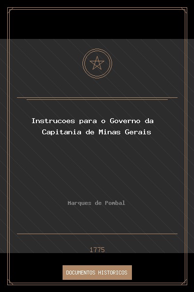 Instruções para o Governo da Capitania de Minas Gerais