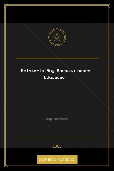 Relatório Ruy Barbosa sobre Educação