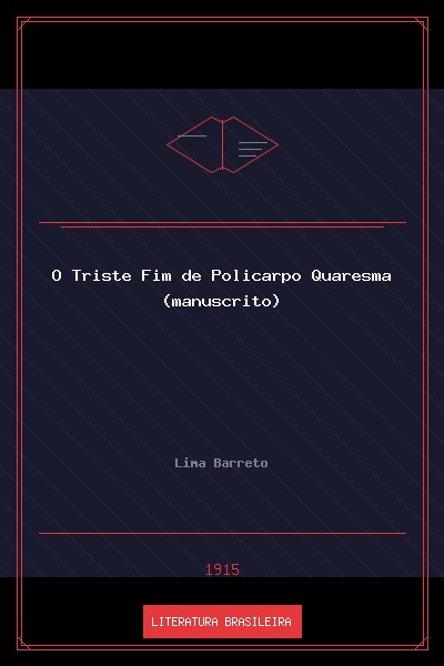 O Triste Fim de Policarpo Quaresma (manuscrito)