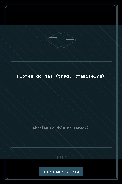 Flores do Mal (trad. brasileira)