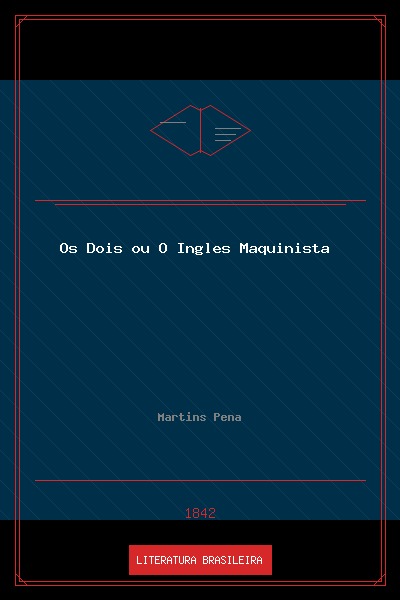 Os Dois ou O Inglês Maquinista