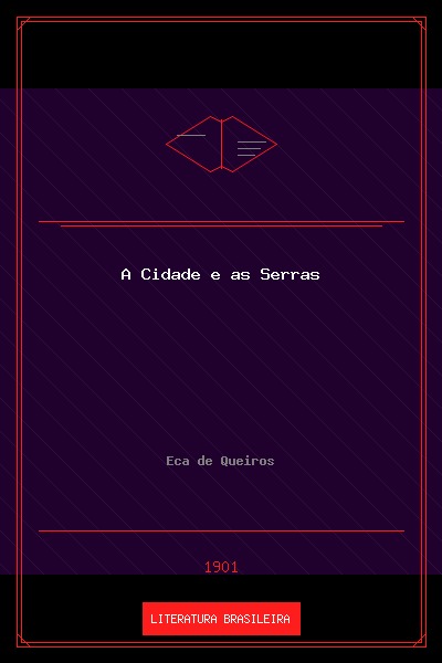 A Cidade e as Serras