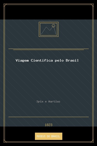Viagem Científica pelo Brasil