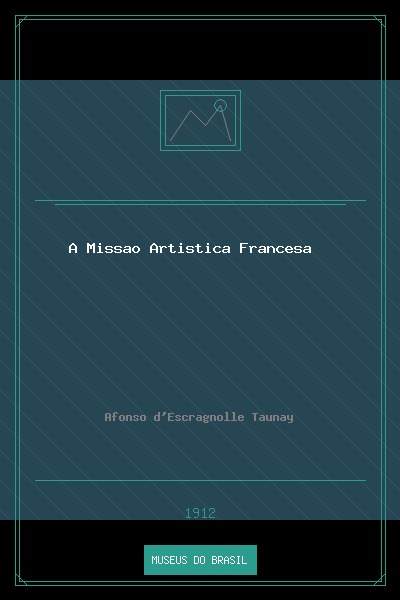 A Missão Artística Francesa