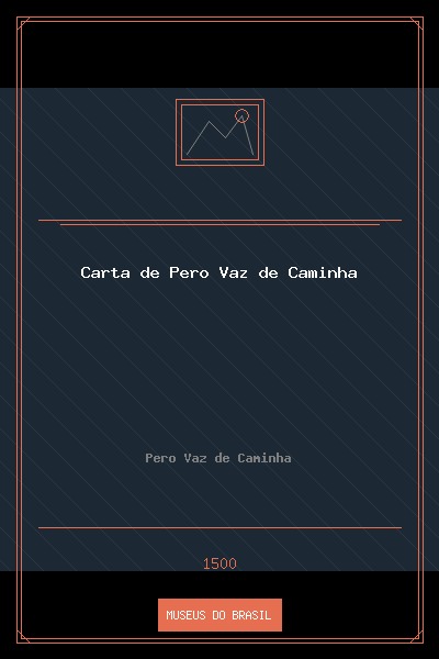 Carta de Pero Vaz de Caminha
