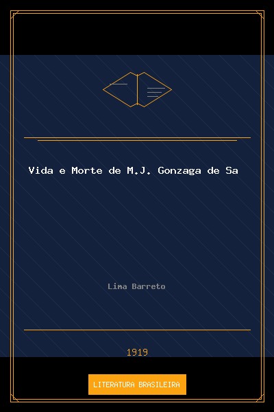 Vida e Morte de M.J. Gonzaga de Sá