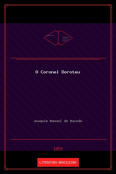 O Coronel Doroteu
